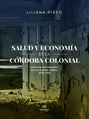 cover image of Salud y economía en la Córdoba colonial